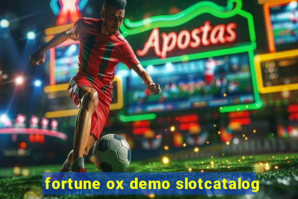 fortune ox demo slotcatalog